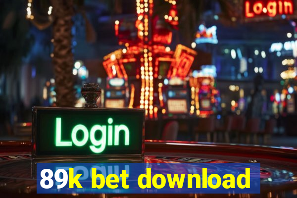 89k bet download